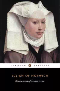 Revelations of Divine Love - Julian of Norwich